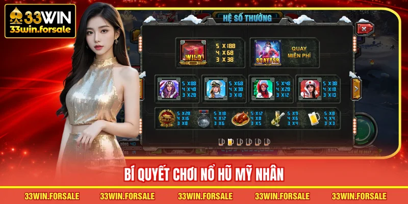  Bí quyết chơi Nổ hũ Mỹ Nhân