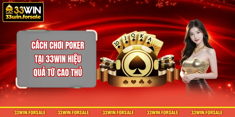 Cách chơi Poker