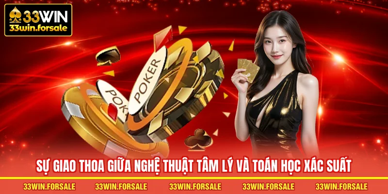 Sự giao thoa giữa nghệ thuật tâm lý và toán học xác suất